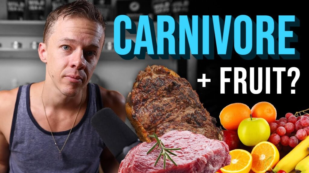 Carnivore Diet and Fruit